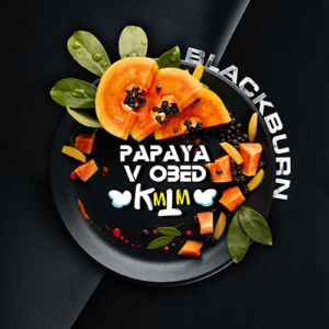 BlackBurn  Papaya v obed