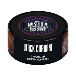 Must Have Bleck Currant